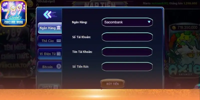 Rút tiền 789Club qua ngân hàng phổ biến nhất