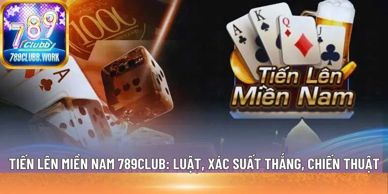 Tiến lên miền Nam 789Club