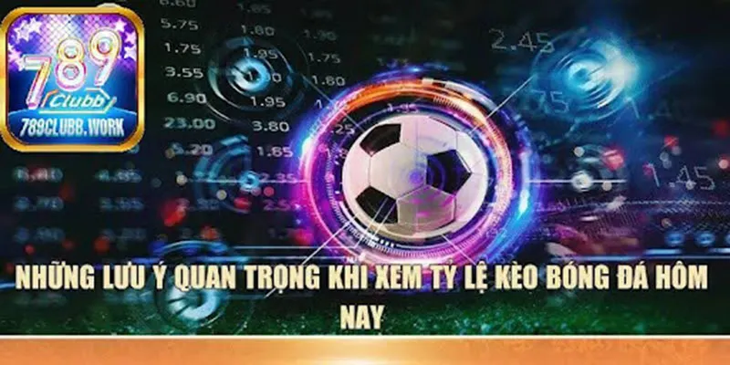 tỷ lệ kèo bóng đá hôm nay